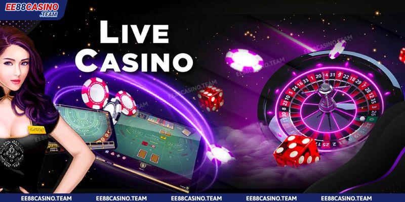 Live Casino EE88 đa dạng trò chơi